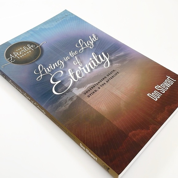 Other - Don Stewart Living in the Light of Eternity paperback book